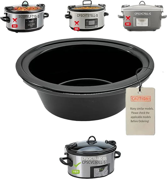 Slow Cooker Oval ceramic pot replacement, Compatible for Crockpot replacement stoneware Model: CPSCVC7OLLEC-DS& CPsCVC60LL-S, Only Match the one in the picture Don't buy for other models.