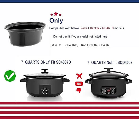 7 quart slow cooker ceramic pot replacement, Compatible with Black Decker 7qt SC4007D， Not Compatible with SCD4007, This pot not fit all 7 quart slow cooker, pls order carefully!